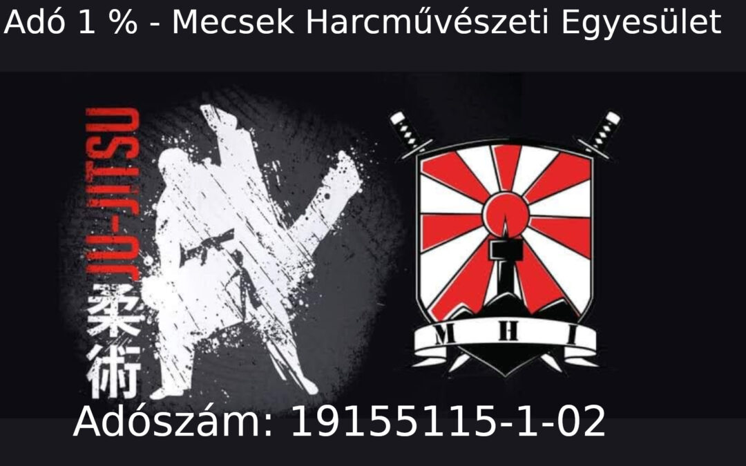 Adó 1% – Mecsek Harcművészeti Egyesület